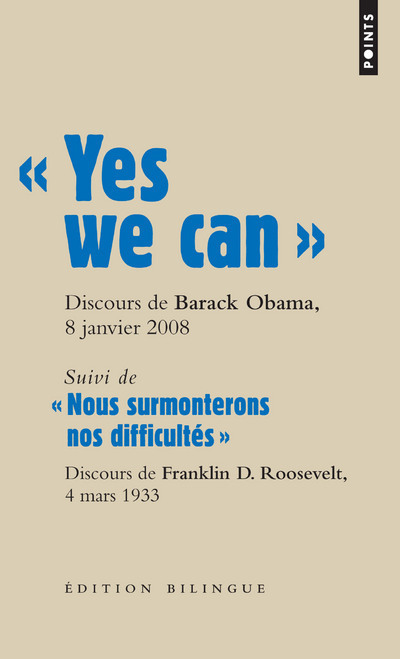 YES WE CAN . DISCOURS DE BARACK OBAMA, CANDIDAT | Pichon