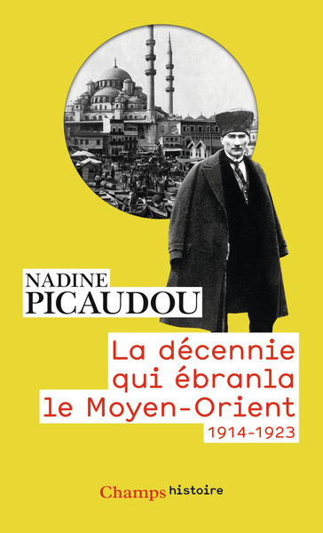 remote-cover-9782081415638 La Decennie qui ébranla Le Moyen-Orient - 1914 - 1923