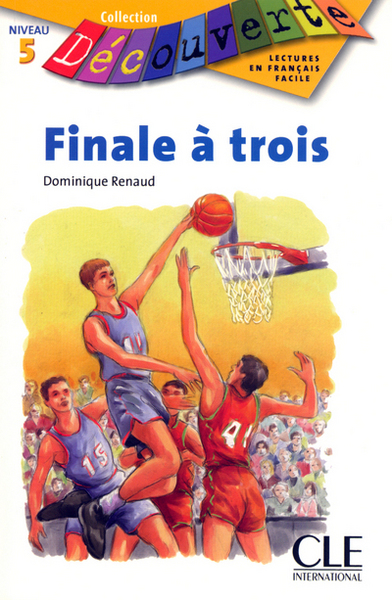 Decouverte Finale A Trois Niveau 5