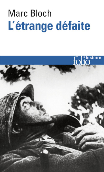 L'Etrange Defaite - Temoignage Ecrit En 1940