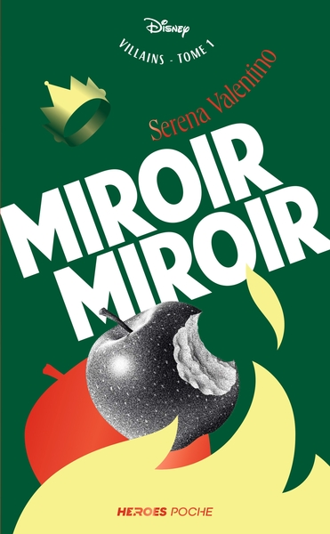 Les Villains - Miroir Miroir - Edition Poche