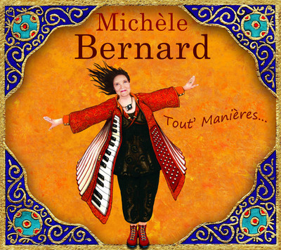 Michèle Bernard Tout’ manières…