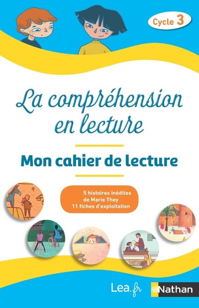 La compréhension en lecture – Cahier élève – Cycle 3 – Pack 5 exemplaires