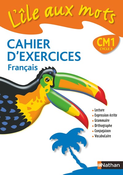 L’île aux mots – cahier exercices – CM1