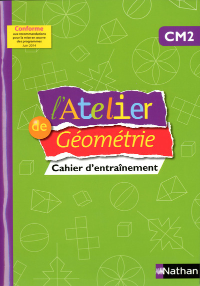 L’Atelier de Géométrie – cahier -CM2