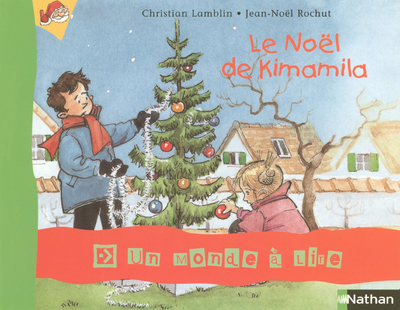 Un monde à lire CP – série bleue – Album 4 – Le Noël de Kimamila