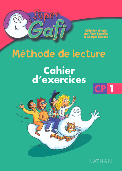 Super Gafi – cahier exercices 1 -CP