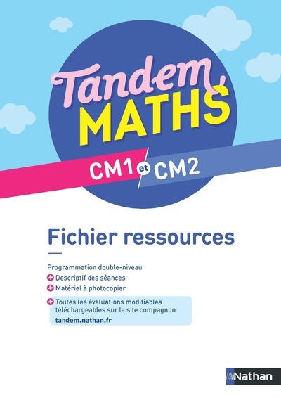 Tandem Maths CM1 et CM2 – Fichier ressources