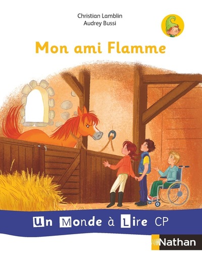 Un monde à lire – série blanche – Album 3 CP Mon amie Flamme 2019