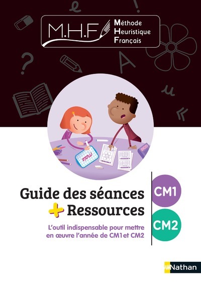 MHF – Guide des séances + ressources CM1/CM2