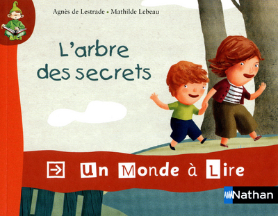 Un monde à lire – kimamila CP – série rouge – Album 2 : L’arbre des secrets