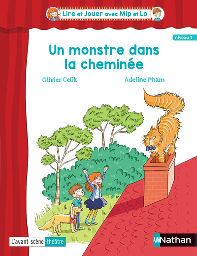 Lire et Jouer avec Mip et Lo- Pièce 1 – Cycle 2 – Un monstre dans la cheminée 2018