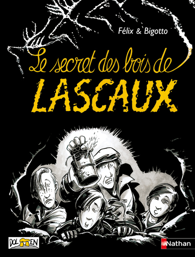 Les Petits Robinson de la lecture – Roman 4 – Le secret des Bois de Lascaux – Cycle 3