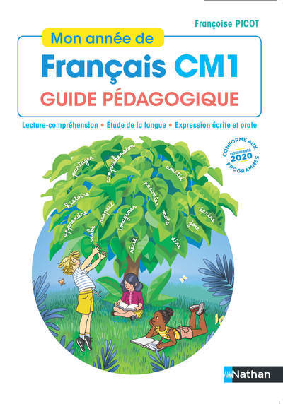 Mon année de Français CM1 – Guide pédagogique – 2020