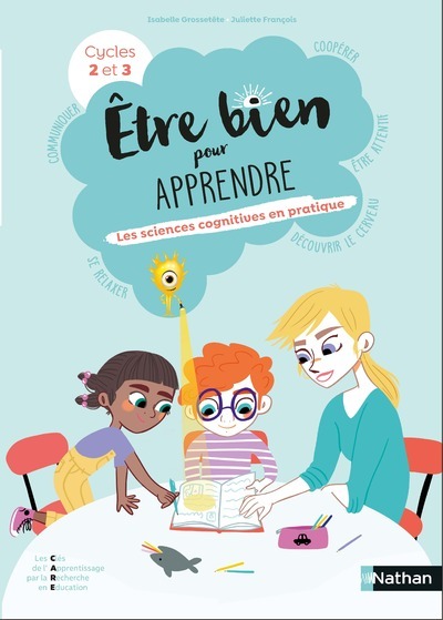 Etre bien pour apprendre – Les Sciences cognitives en pratique – 2020