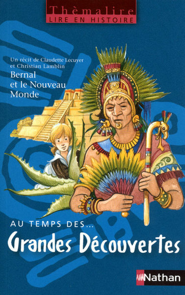 Thémalire – Au temps des Grandes Découvertes