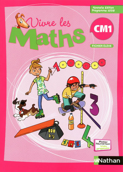 Vivre les Maths CM1 2009 – fichier élève