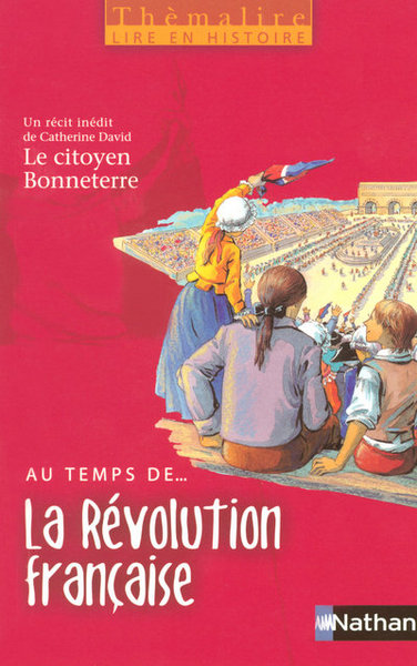 Thèmalire – Au temps de La Révolution Française