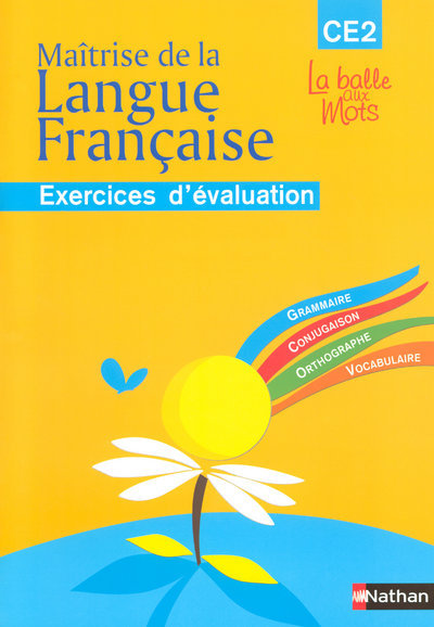 La balle aux mots – maitrise de la langues – cahier évaluation – CE2