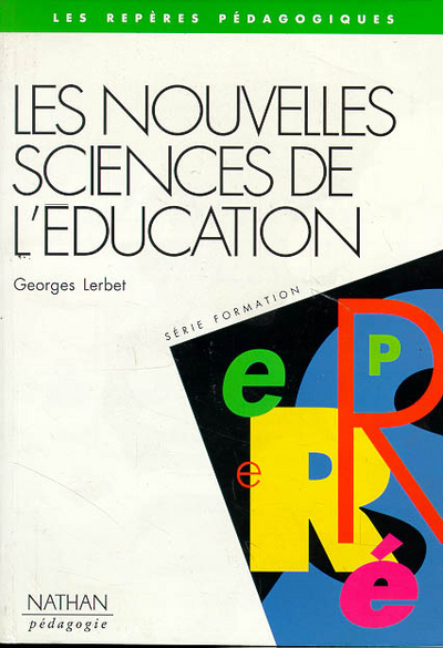 LES NOUVELLES SCIENCES DE L’EDUCATION REPERES PEDAGOGIQUES