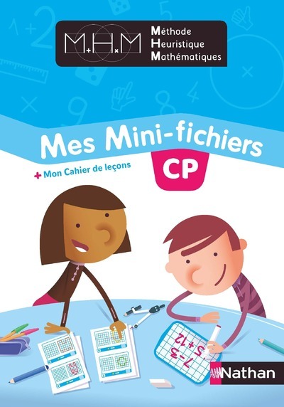 Méthode Heuristique de Mathématiques – Mes Mini-fichiers + Mon cahier de leçons CP