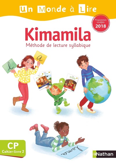 Un monde à lire – Kimamila – série blanche – cahier livre 2 CP version 2019