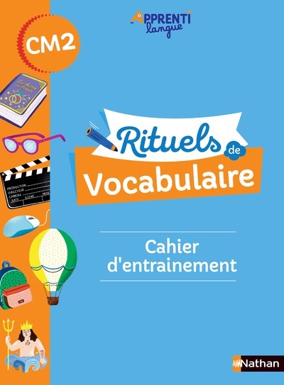 Rituels de vocabulaire CM2 – Cahier d’entrainement