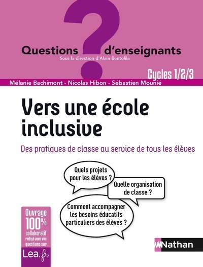 Vers une école inclusive – Des pratiques de classe au service de tous les élèves