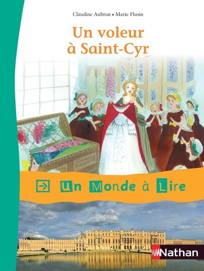 Un monde à lire – Kimamila CE1 – série rouge – Album 6 : Un voleur à Saint-Cyr