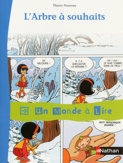 Un monde à lire – Kimamila CE1 – série rouge – Album 4 : L’arbre à souhaits