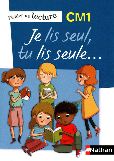 Je lis seul, Tu lis seule – Ficher élève – CM1