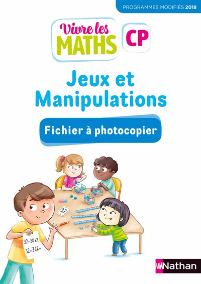 Vivre les maths – Fichier à photocopier – Jeux et manipulations CP 2019