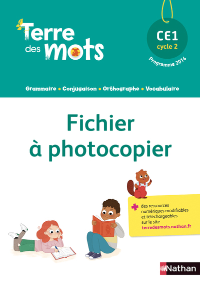 Terre des mots – Fichier à photocopier CE1 Cycle 2
