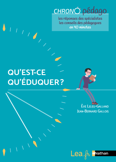 Qu’est-ce qu’éduquer ?