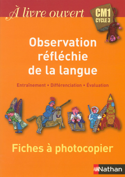 À livre ouvert – Maîtrise de la langue- fichier orl CM1