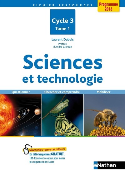 Sciences et technologie – Cycle 3 – Tome 1