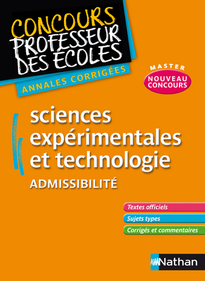 SCIENCES EXPERIMENTALES ET TECHNOLOGIE ADMISSIBILITE – CONCOURS PROF DES ECOLES -ANNALES CORRIG 2011