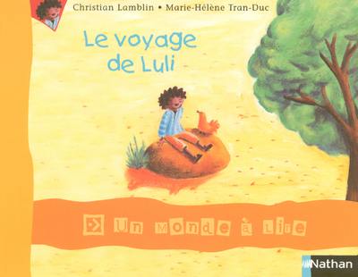 Un monde à lire CP – série bleue – Album 2 – Le voyage de Luli