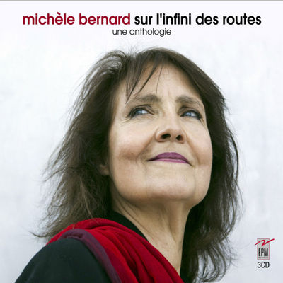 MICHELE BERNARD SUR L’INFINI DES ROUTES