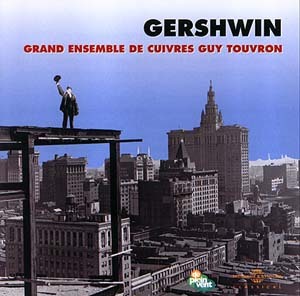 GERSCHWIN INTERPRETE PAR L’ENSEMBLE DE CUIVRES GUY TOUVRON