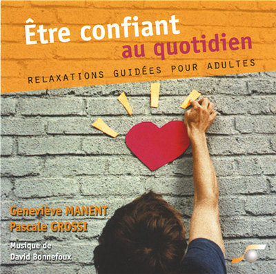 Être Confiant au Quotidien
