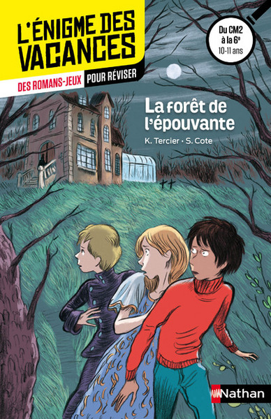 Enigme des vacancesLa forêt de l’épouvante CM2/6e