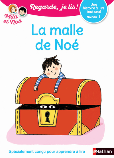 La Malle de Noé – Niveau 1 – Regarde je lis ! Une histoire a lire tout seul