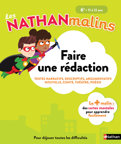 Les Nathan malins collège 6e – Faire une rédaction