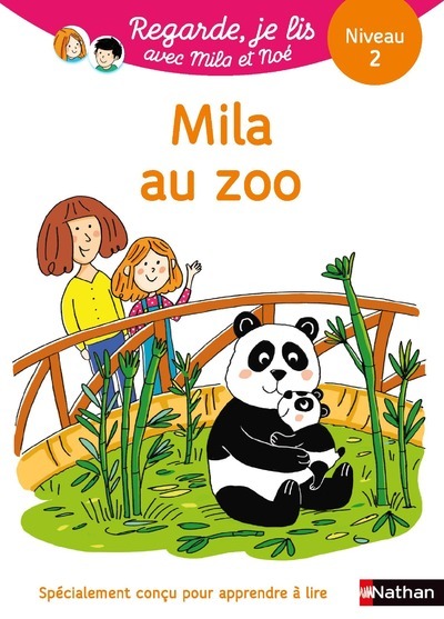 Regarde je lis! Une histoire à lire tout seul – Mila au zoo Niveau 2