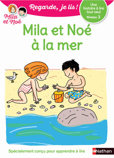 Regarde, je lis ! – Niveau 3 : Mila et Noé à la mer