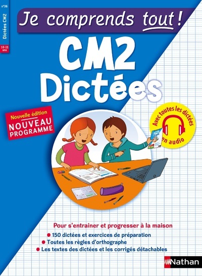 Dictées CM2 – Je Comprends tout !