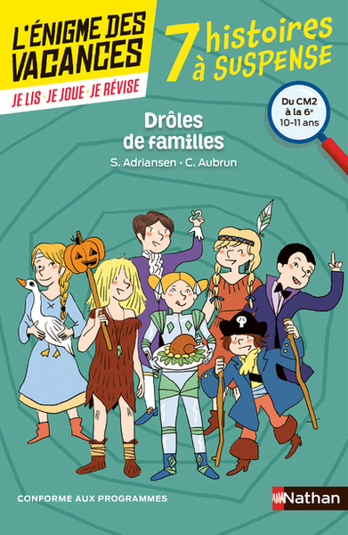L’énigme des vacances du CM2 à la 6e Drôles de familles !