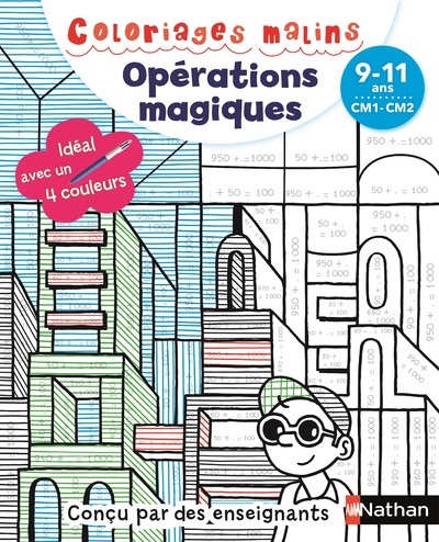 Coloriages malins – Opérations magiques CM1-CM2