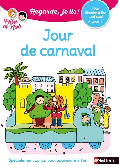 Jour de carnaval – Une histoire tout seul – niveau 1